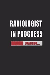 Radiologist in progress Notebook