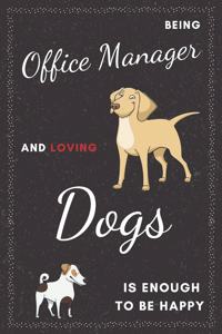 Office Manager & Dogs Notebook