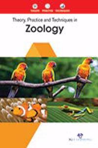 Theory, Practice and Techniques in Zoology