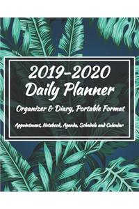 2019-2020 Daily Planner - Organizer & Diary, Portable Format - Appointment, Notebook, Agenda, Schedule and Calendar