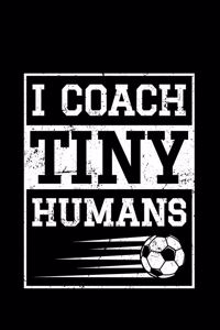 I Coach Tiny Humans