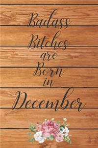 Badass Bitches are Born in December