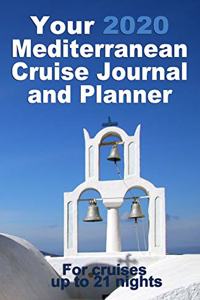 Your 2020 Mediterranean Cruise Journal and Planner