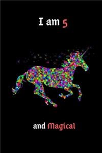 I am 5 and Magical