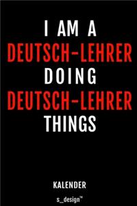 Kalender für Deutsch-Lehrer: Immerwährender Kalender / 365 Tage Tagebuch / Journal [3 Tage pro Seite] für Notizen, Planung / Planungen / Planer, Erinnerungen, Sprüche