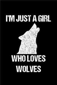 Just a Girl Who Loves Wolves