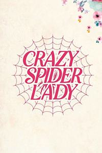 Crazy Spider Lady