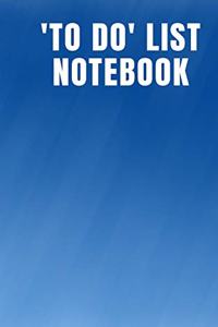 To Do List Notebook