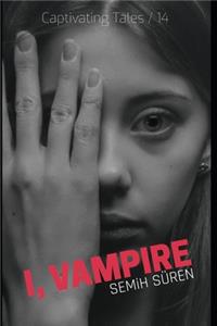 I, Vampire