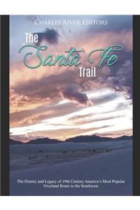The Santa Fe Trail