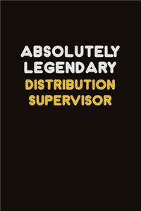 Absolutely Legendary Distribution Supervisor