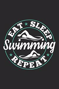 Eat Sleep Swimming Repeat