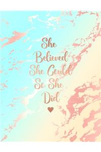 She Believed She Could So She Did