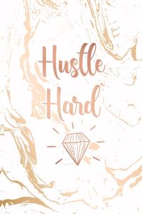 Hustle Hard: Inspirational Quote Notebook, Classic White Marble and Rose Gold - 8 x 10, 120 Wide Ruled Pages