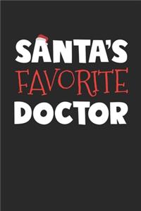 Santa's Favorite Doctor Notebook - Doctor Journal - Santa's Favorite Doctor Diary