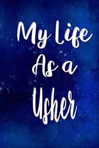 My Life as a Usher
