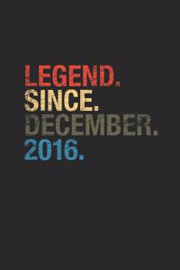 Legend Since December 2016: Small Lined Notebook - 3 years old Birthday Gift or 3rd Anniversary Gift Idea