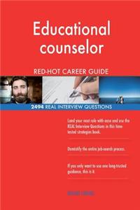 Educational counselor RED-HOT Career Guide; 2494 REAL Interview Questions
