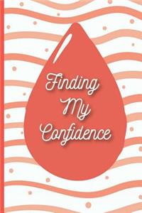 Finding My Confidence