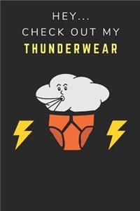 Hey... Check Out My Thunderwear