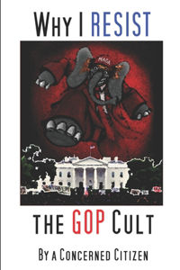 Why I Resist the GOP Cult