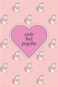 Cute But Psycho