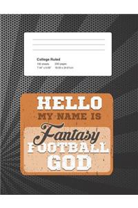 Hello My Name Is Fantasy Football God