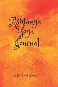 Ashtanga Yoga Journal: 12 Week Journey