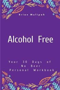 Alcohol free