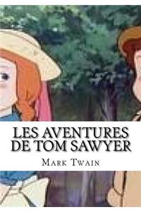 Les Aventures De Tom Sawyer