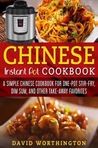 Chinese Instant Pot Cookbook