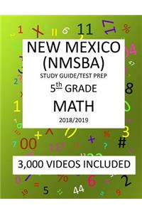 5th Grade NEW MEXICO NMSBA, 2019 MATH, Test Prep