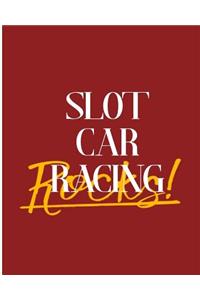 Slot Car Racing Rocks!