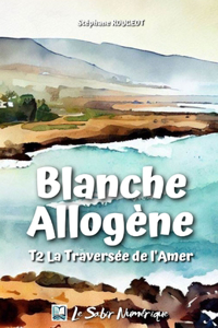 traversée de l'amère