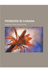 Pioneers in Canada