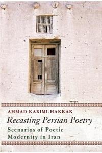 Recasting Persian Poetry