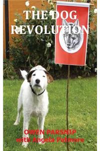 The Dog Revolution