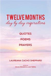 Twelve Months Day by Day Inspirations