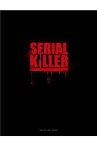 Serial Killer