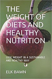 The Weight of Diets and Healthy Nutrition