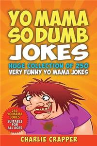Yo Mama So Dumb