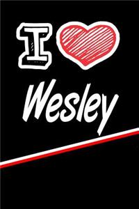 I Love Wesley