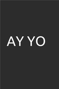 Ay Yo