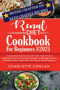 Renal Diet Cookbook for Beginners #2021