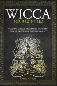 Wicca for Beginners