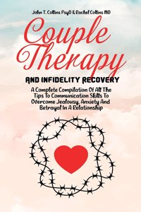 Couple Therapy And Infidelity Recovery