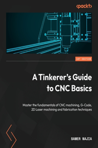 Tinkerer's Guide to CNC Basics