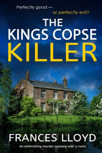 KINGS COPSE KILLER an enthralling murder mystery with a twist