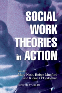 Social Work Theories in Action