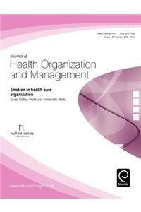 Emotion in Health-Care Organization